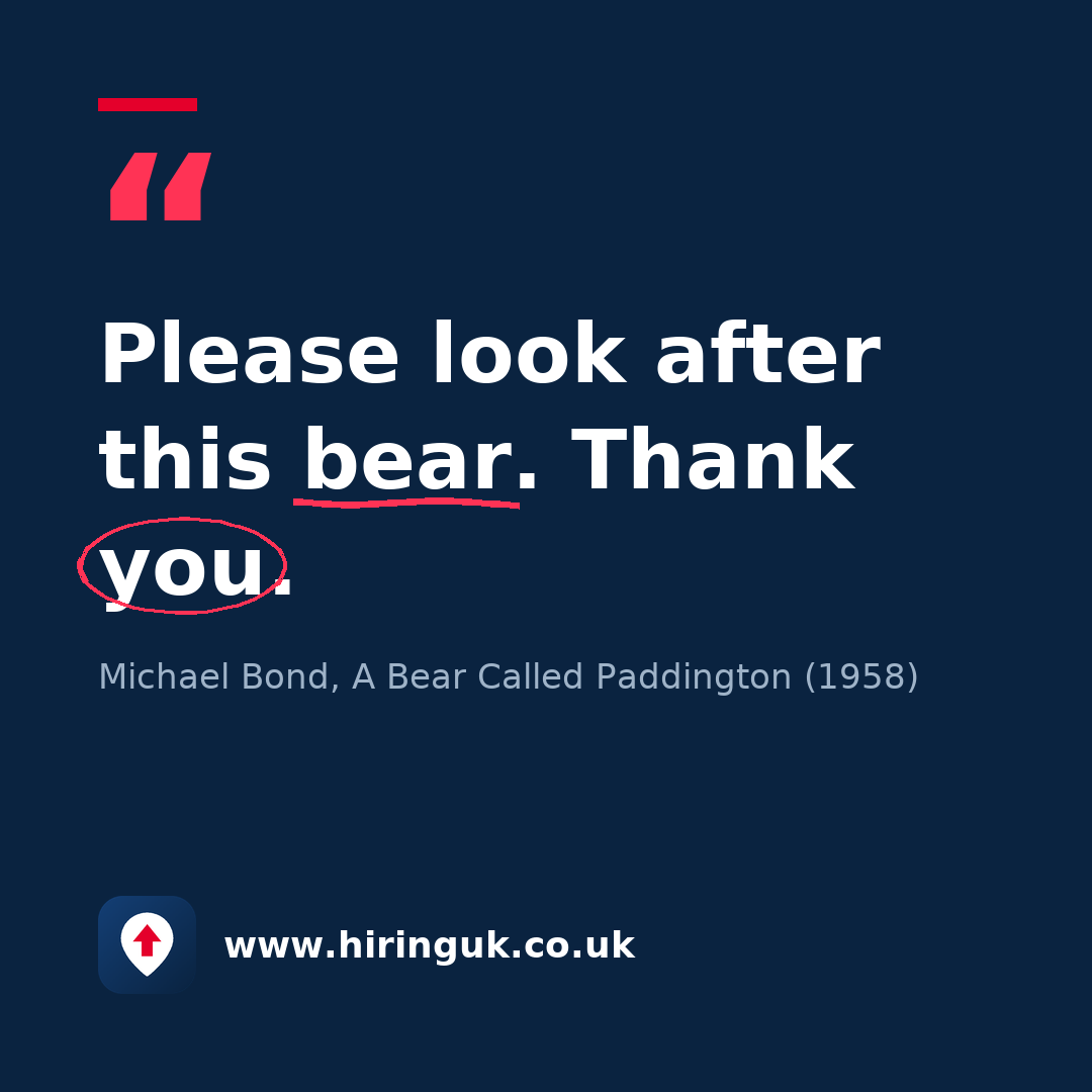 Quote card: Please look after this bear. Thank you.