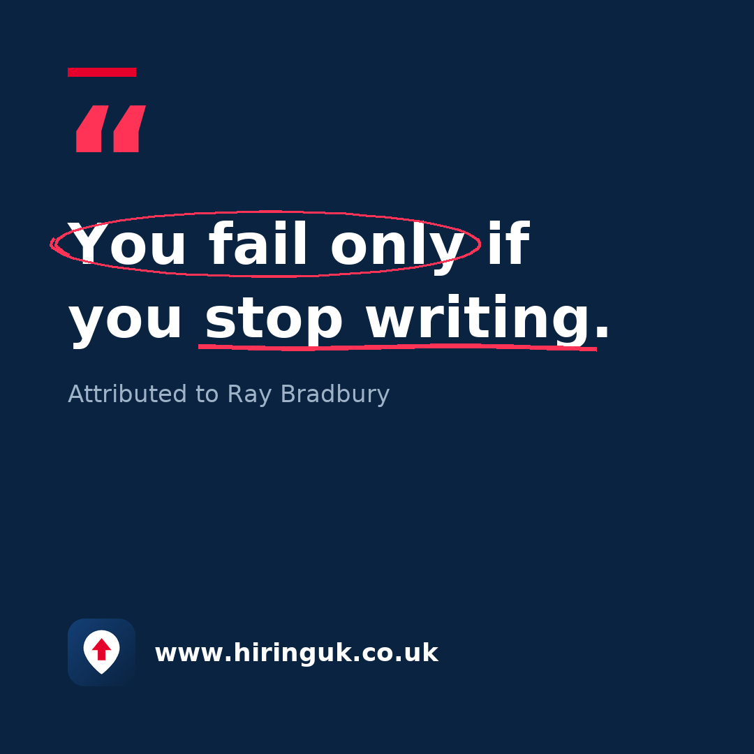 Quote card: You fail only if you stop writing.