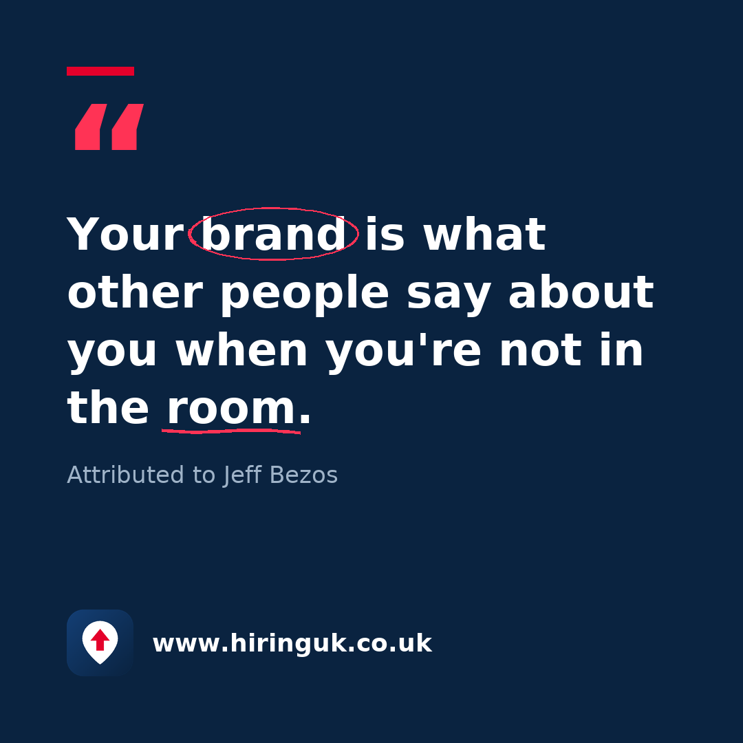 Quote card: Your brand is what other people say about you when you're not in the room.