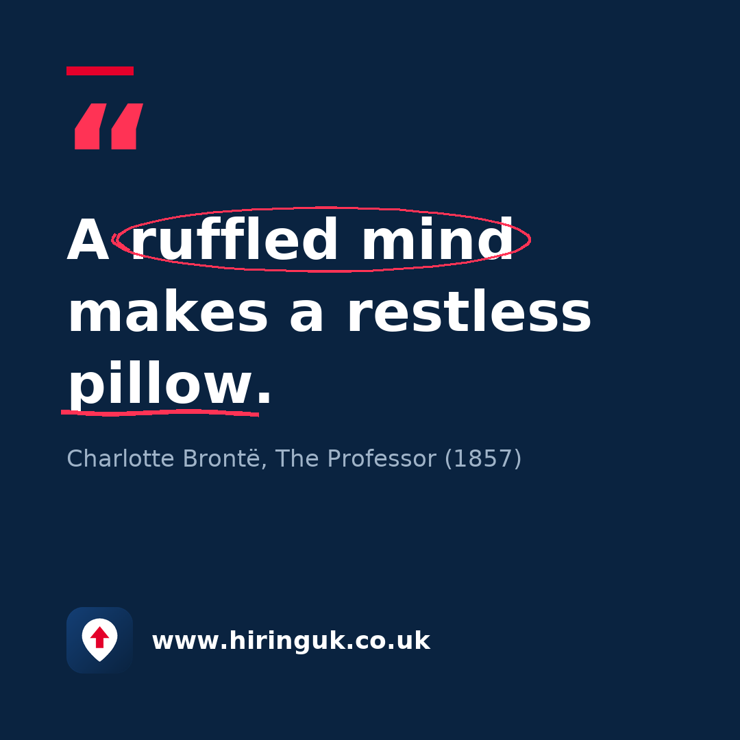 Quote card: A ruffled mind makes a restless pillow.