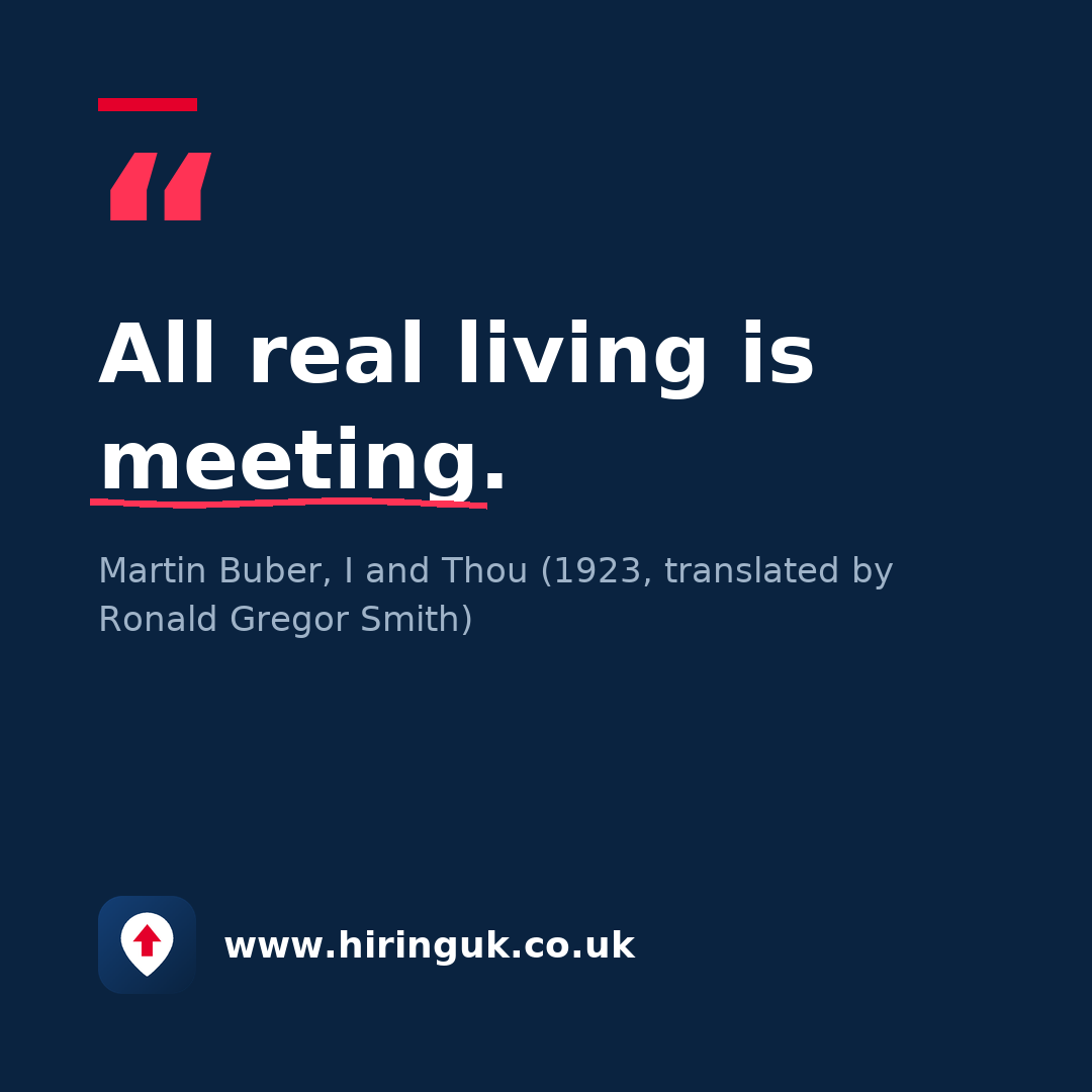 Quote card: All real living is meeting.