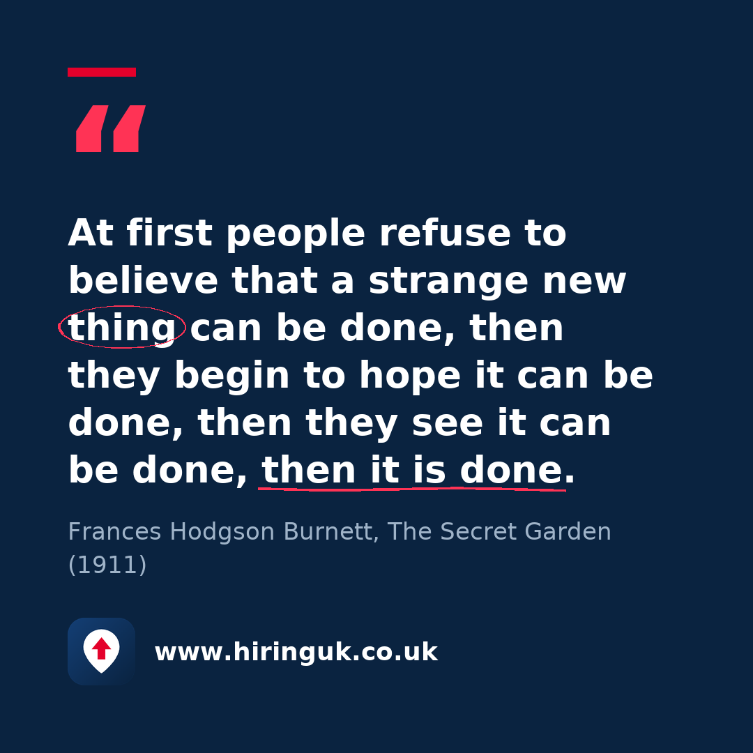 Quote card: At first people refuse to believe that a strange new thing can be done, then they begin to hope it can be done, then they see it can be done, then it is done.