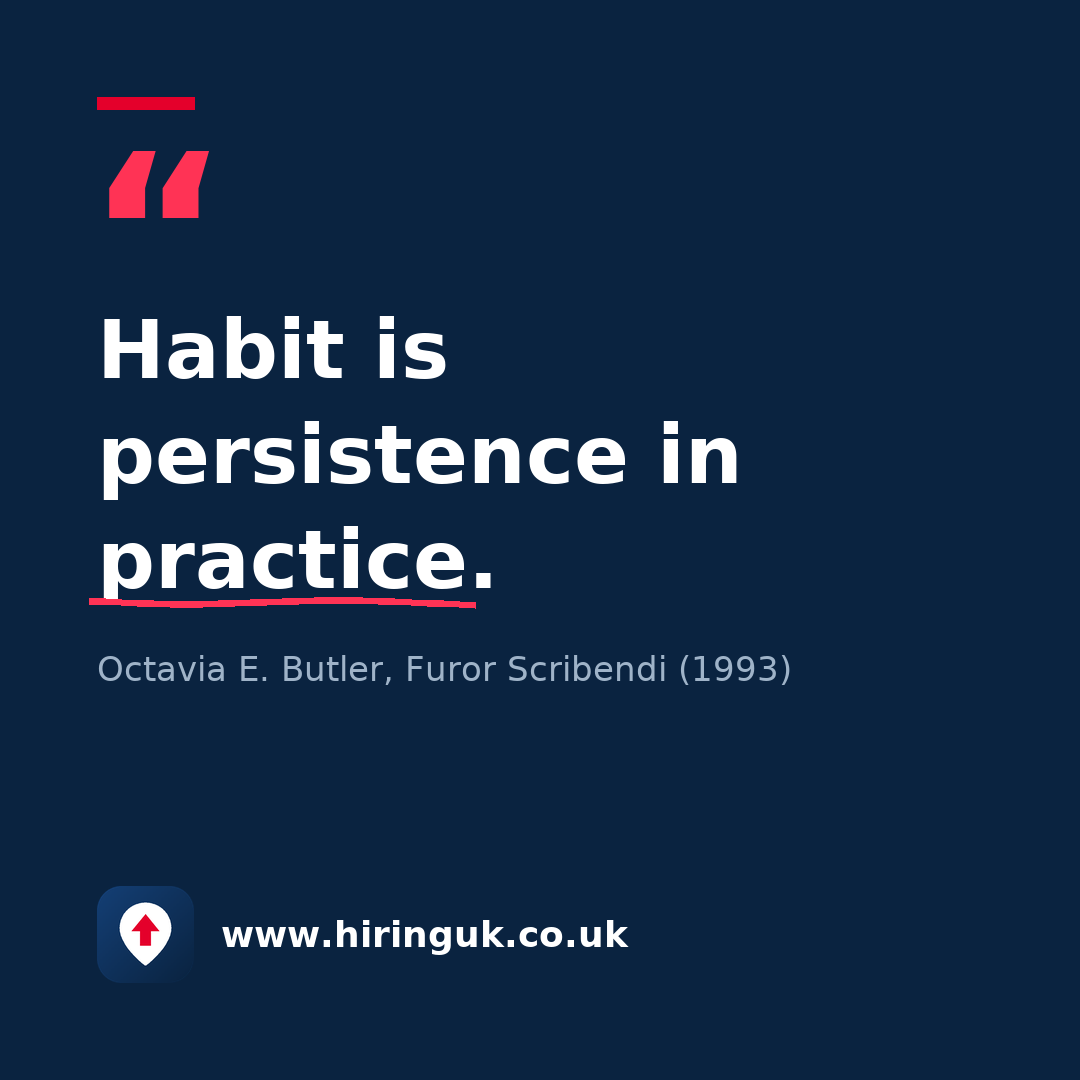 Quote card: Habit is persistence in practice.