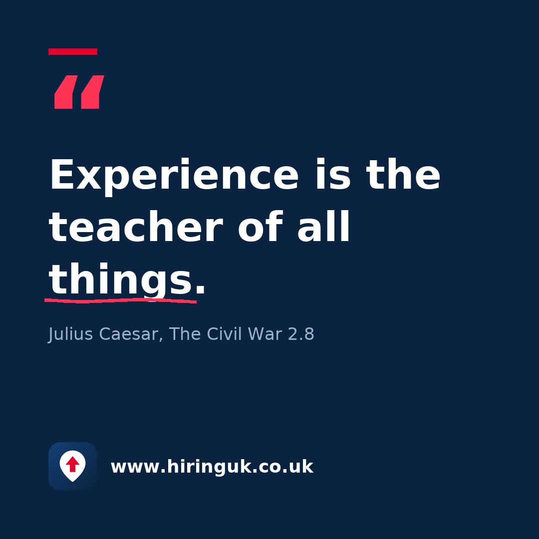 Quote card: Experience is the teacher of all things.
