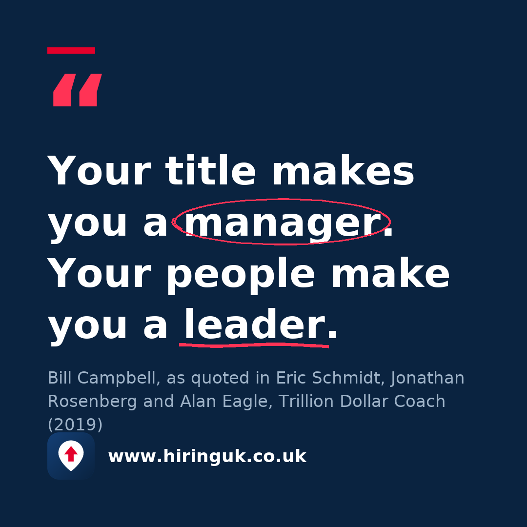 Quote card: Your title makes you a manager. Your people make you a leader.