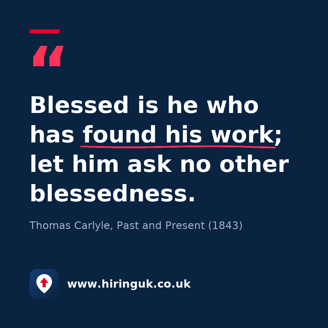 Quote card: Blessed is he who has found his work; let him ask no other blessedness.