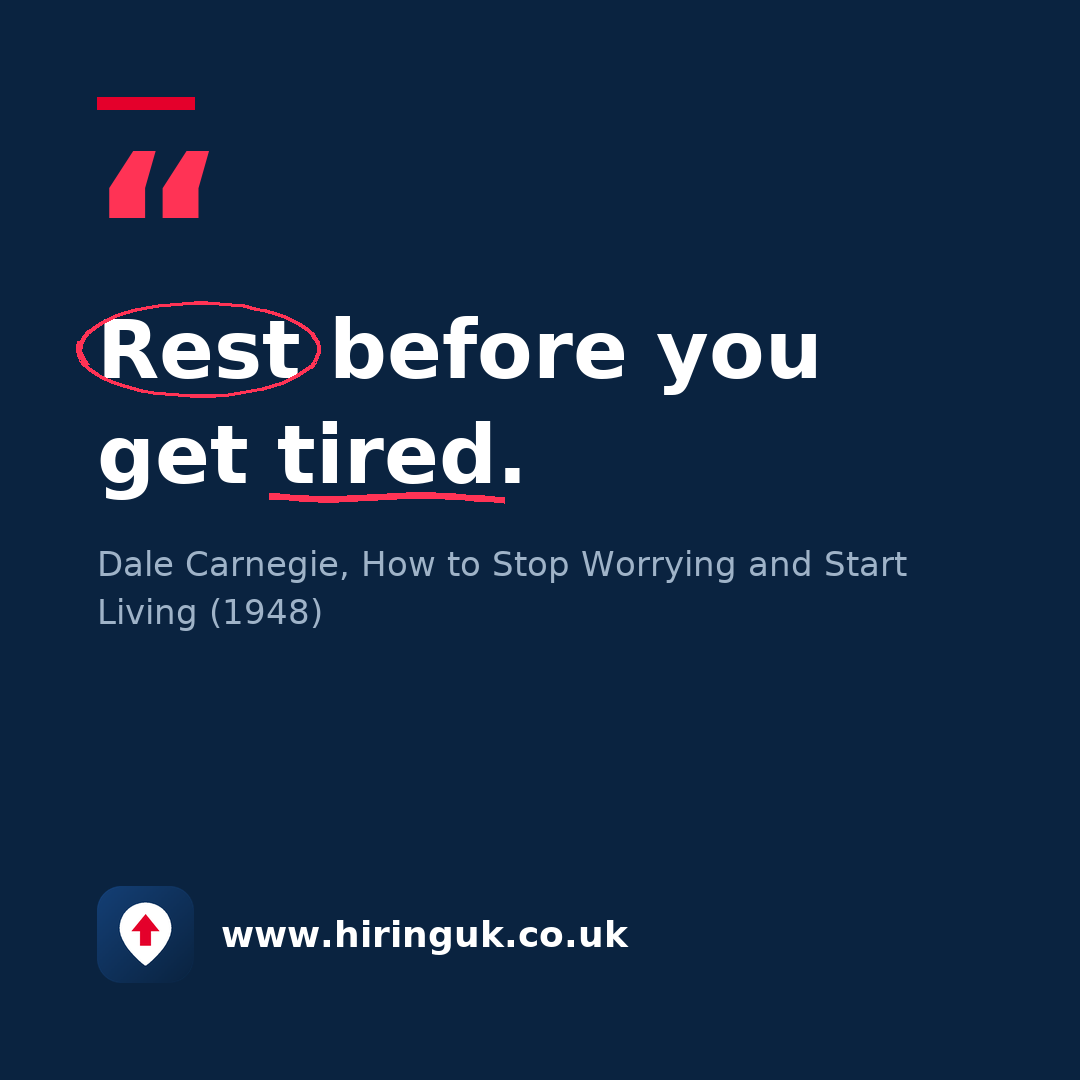 Quote card: Rest before you get tired.