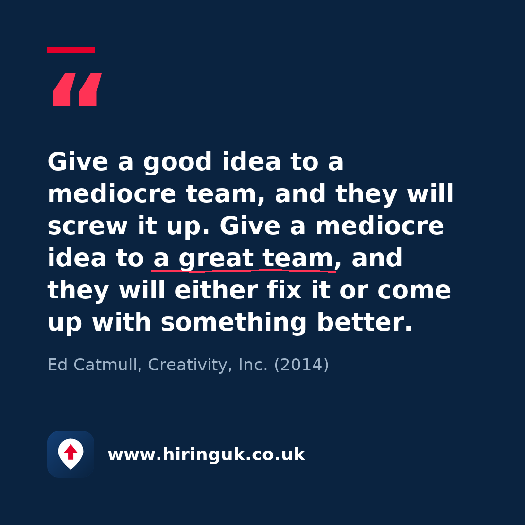 Quote card: Give a good idea to a mediocre team, and they will screw it up. Give a mediocre idea to a great team, and they will either fix it or come up with something better.