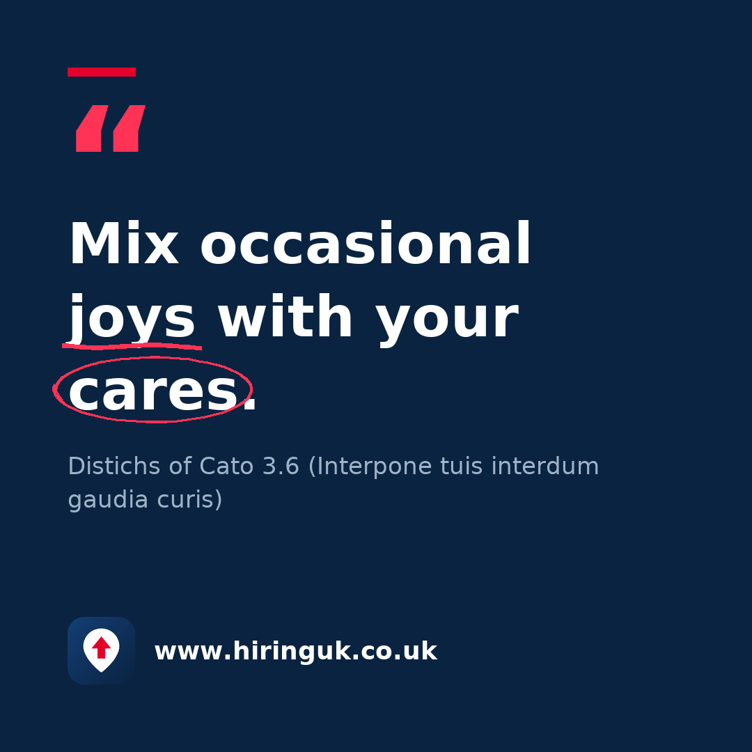 Quote card: Mix occasional joys with your cares.
