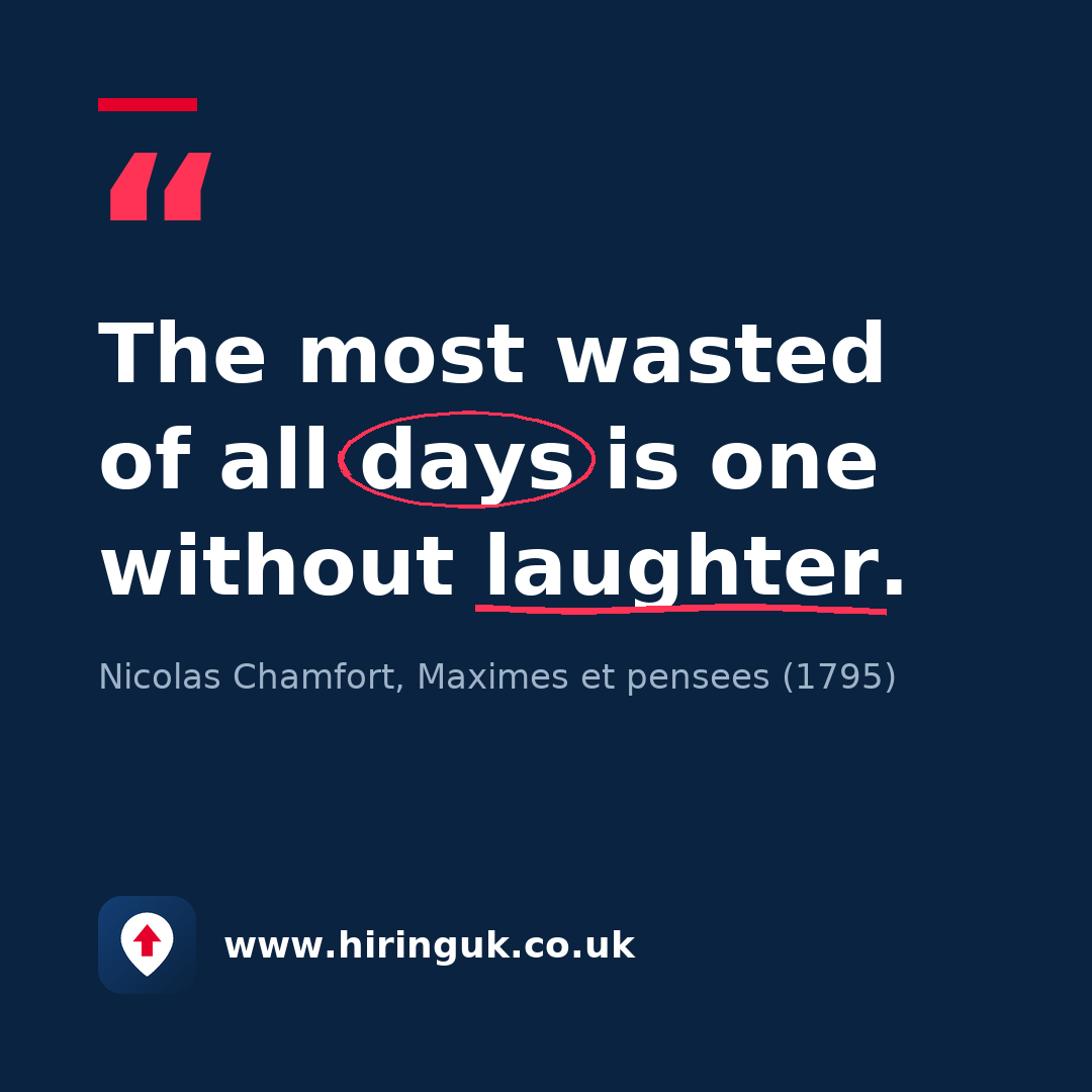 Quote card: The most wasted of all days is one without laughter.