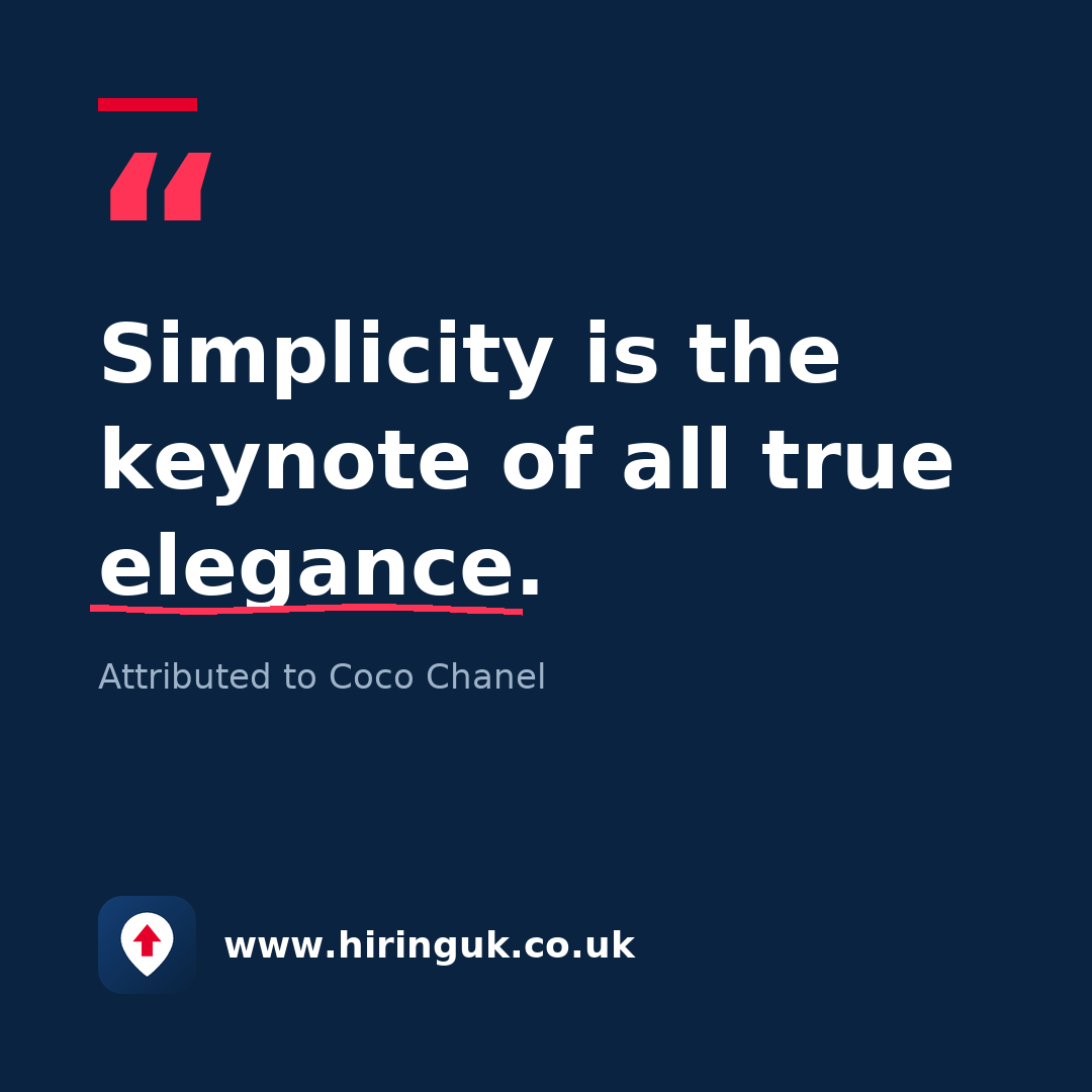 Quote card: Simplicity is the keynote of all true elegance.