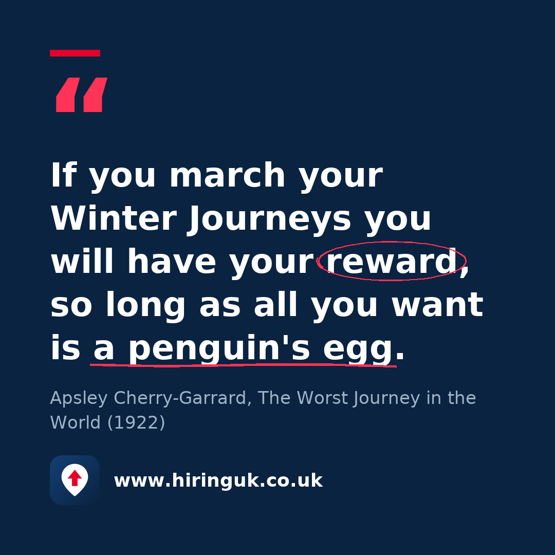 Quote card: If you march your Winter Journeys you will have your reward, so long as all you want is a penguin's egg.