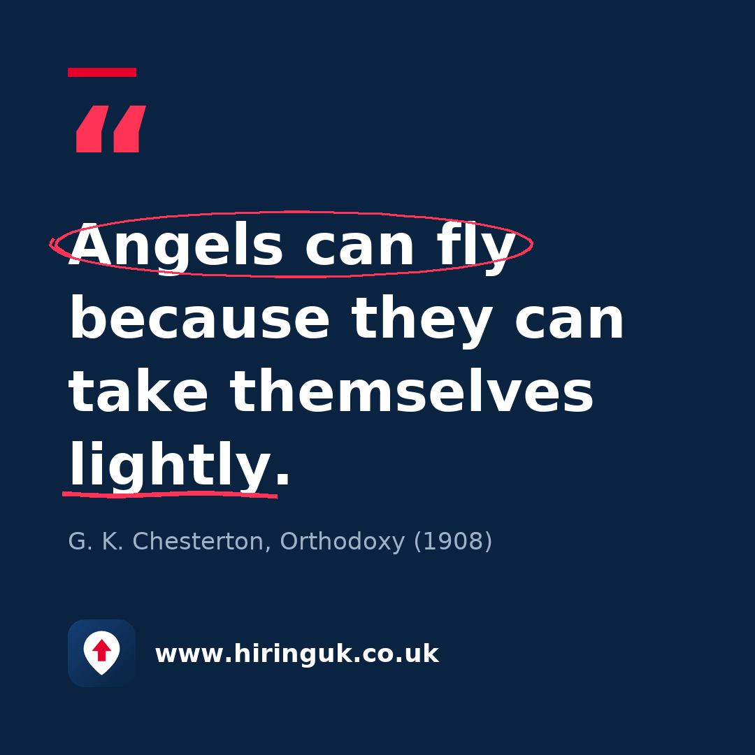 Quote card: Angels can fly because they can take themselves lightly.