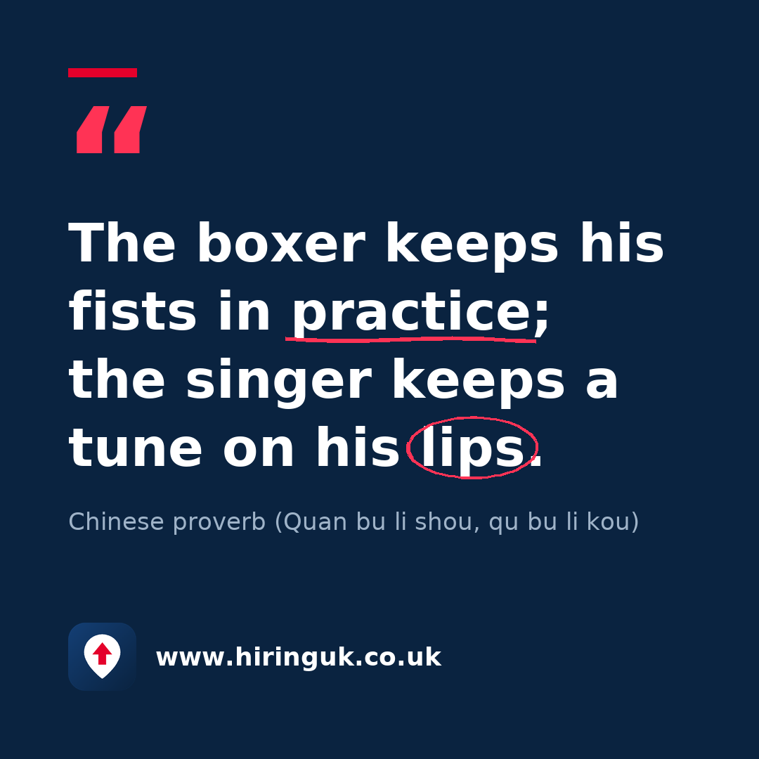 Quote card: The boxer keeps his fists in practice; the singer keeps a tune on his lips.