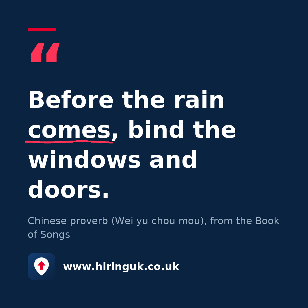Quote card: Before the rain comes, bind the windows and doors.