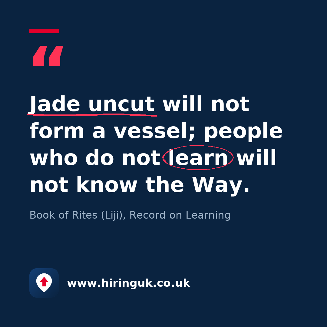 Quote card: Jade uncut will not form a vessel; people who do not learn will not know the Way.