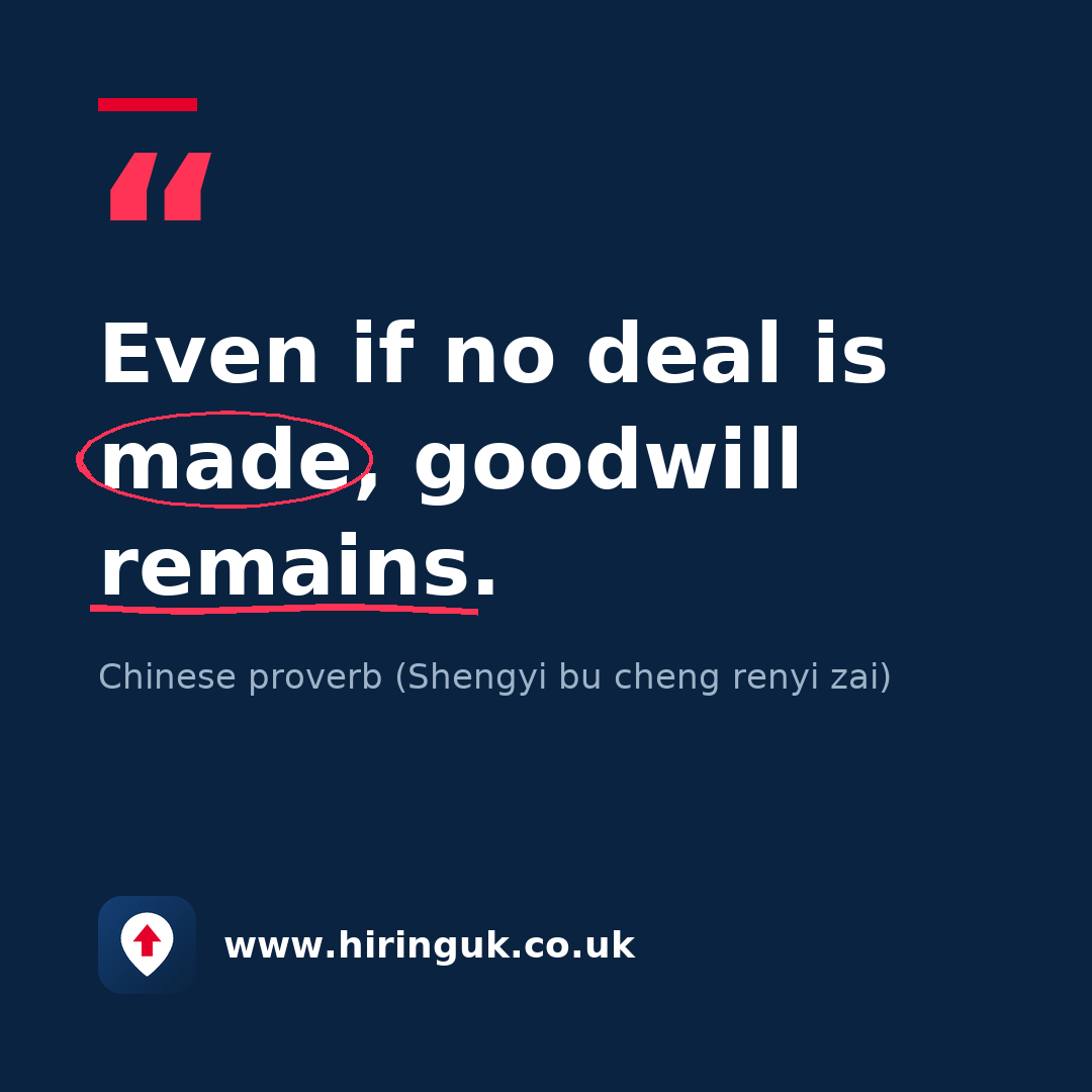 Quote card: Even if no deal is made, goodwill remains.