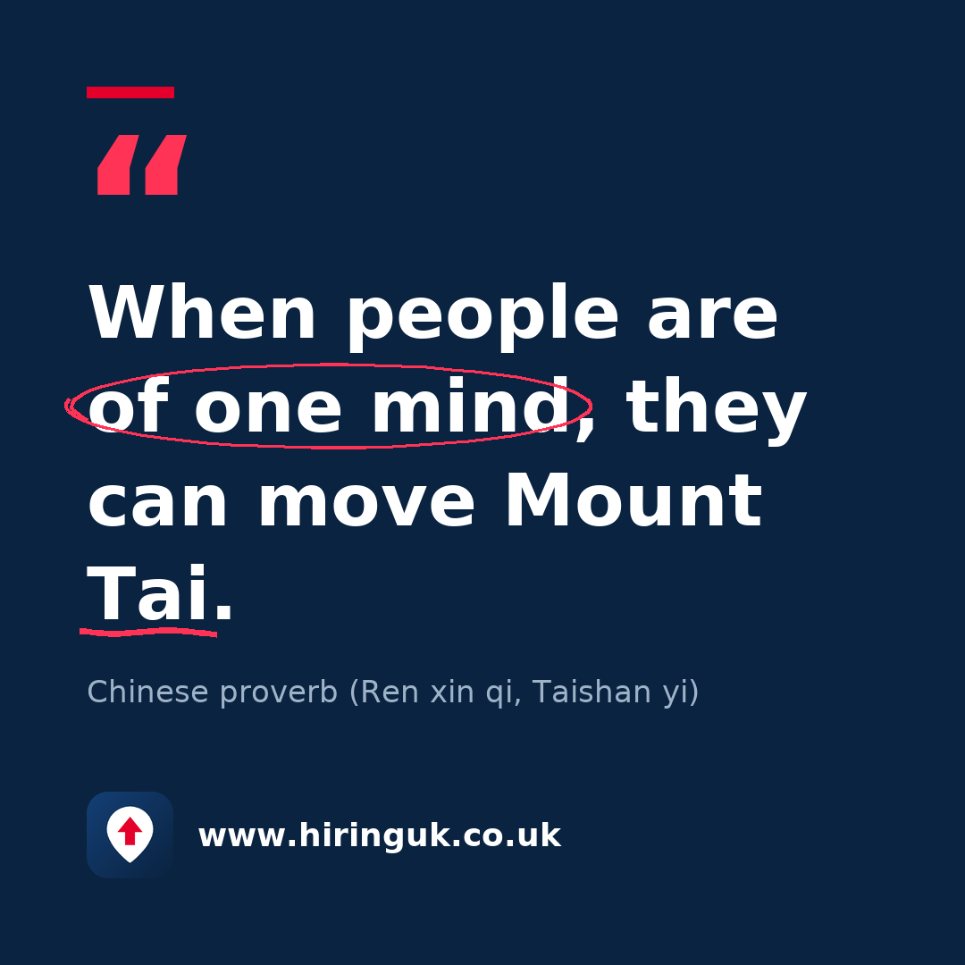 Quote card: When people are of one mind, they can move Mount Tai.