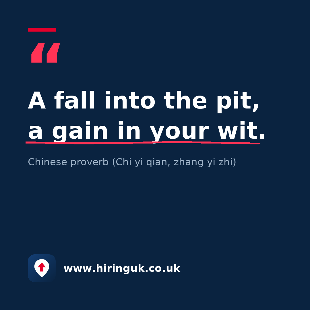 Quote card: A fall into the pit, a gain in your wit.