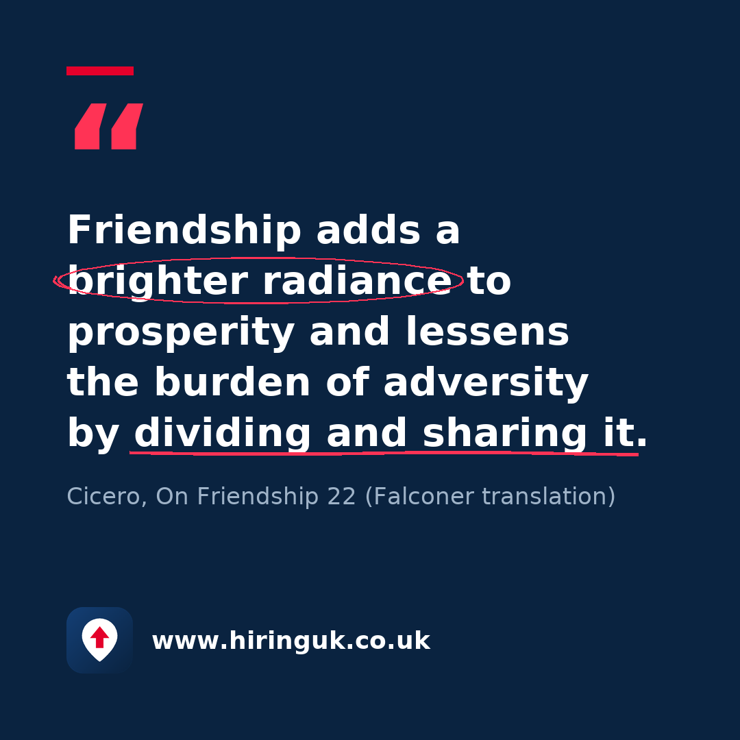 Quote card: Friendship adds a brighter radiance to prosperity and lessens the burden of adversity by dividing and sharing it.