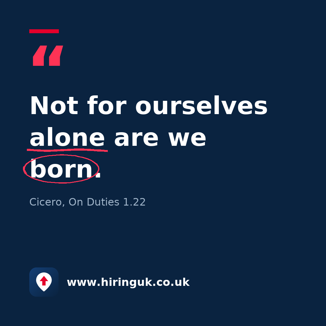 Quote card: Not for ourselves alone are we born.