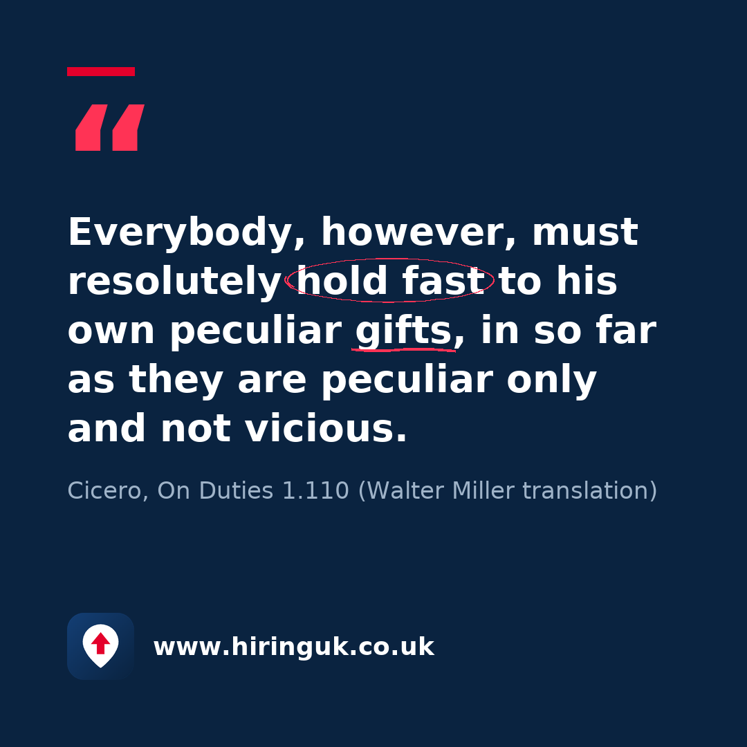 Quote card: Everybody, however, must resolutely hold fast to his own peculiar gifts, in so far as they are peculiar only and not vicious.