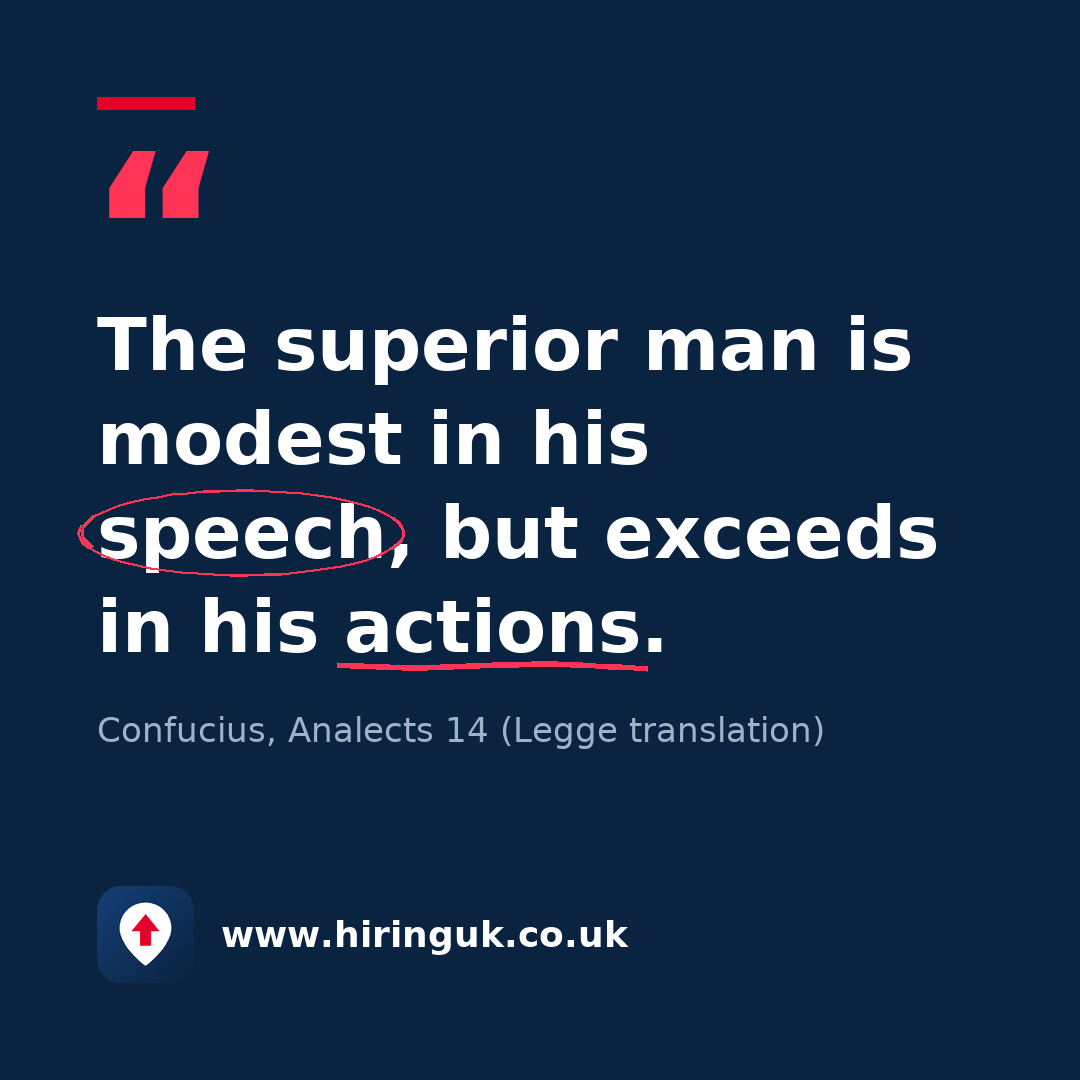 Quote card: The superior man is modest in his speech, but exceeds in his actions.