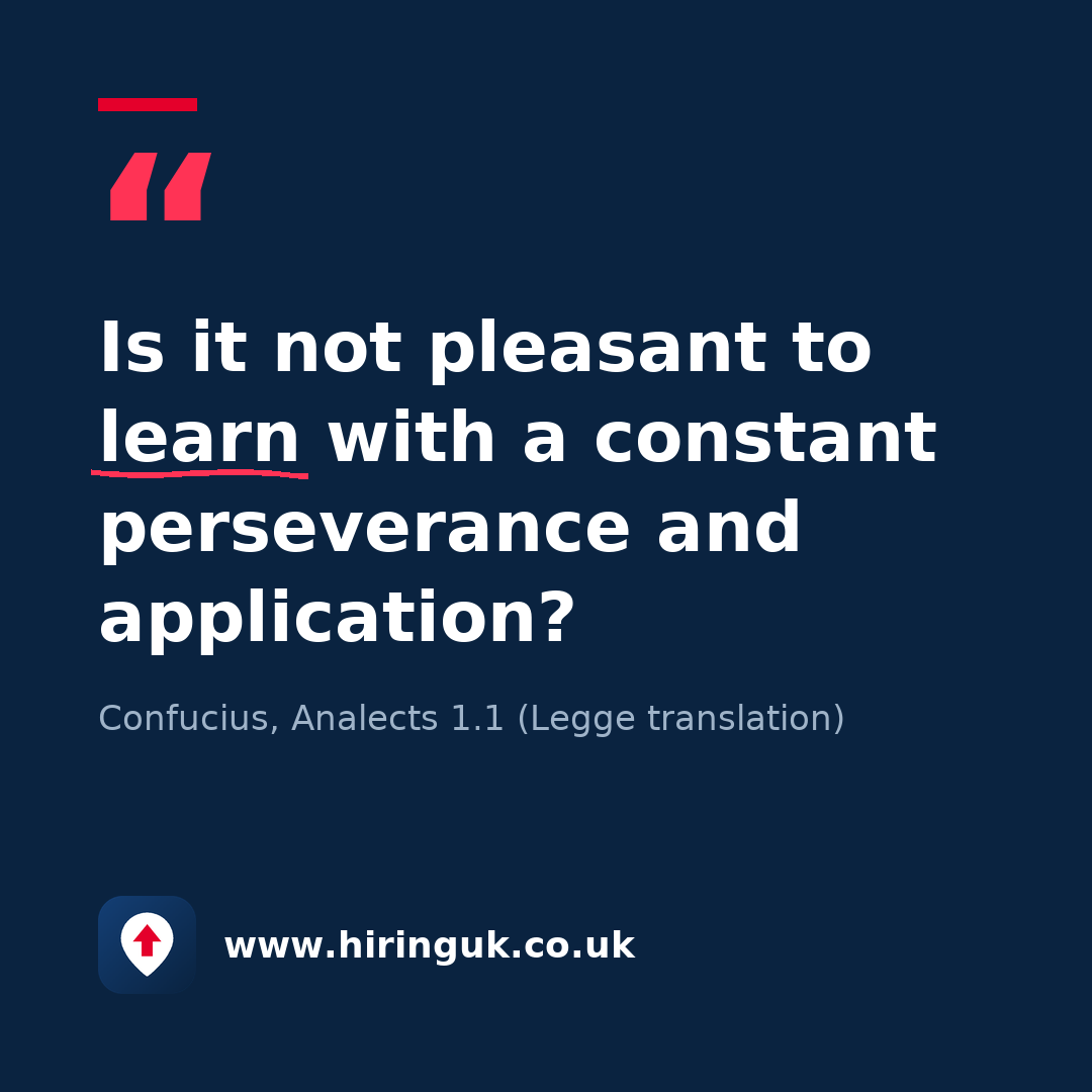Quote card: Is it not pleasant to learn with a constant perseverance and application?