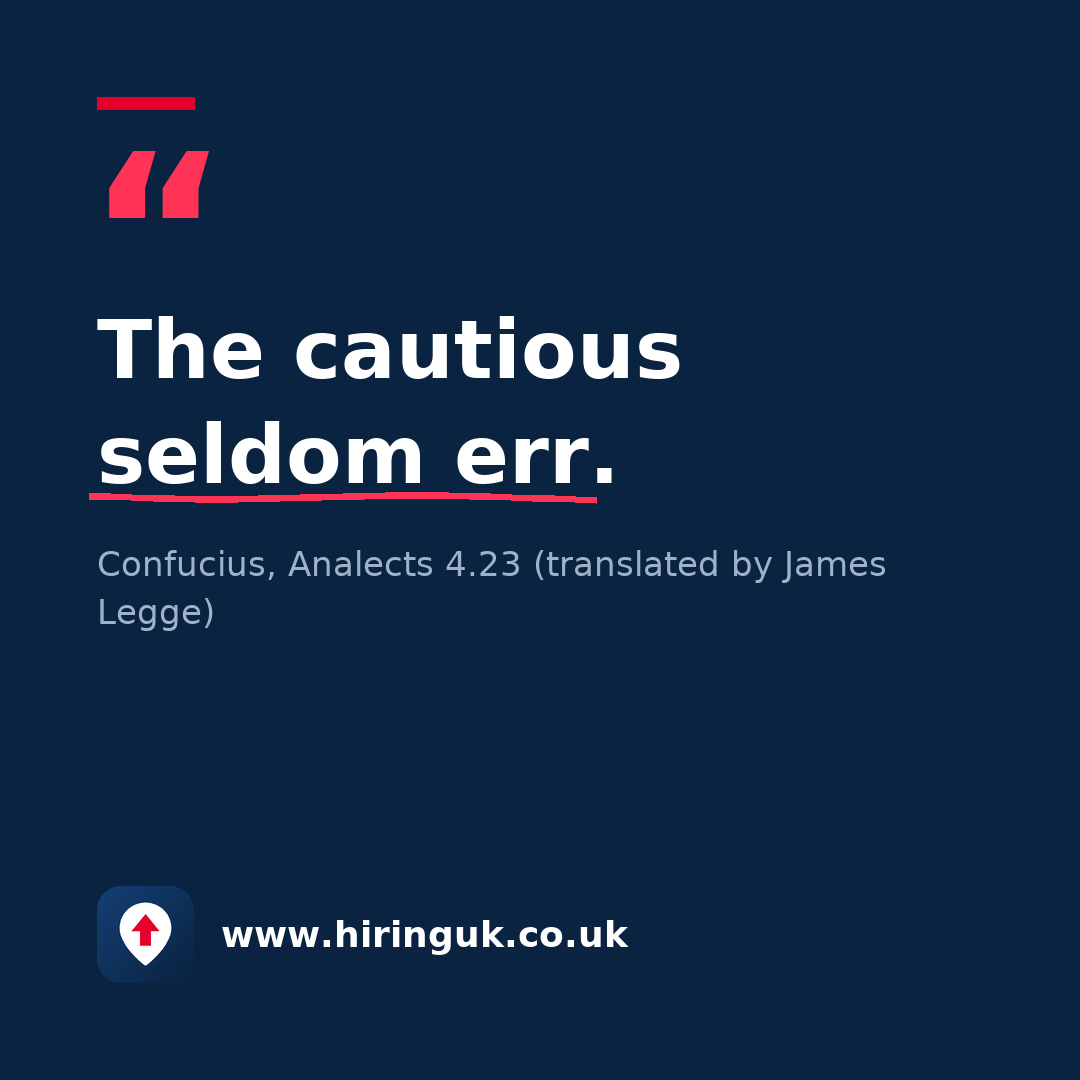 Quote card: The cautious seldom err.