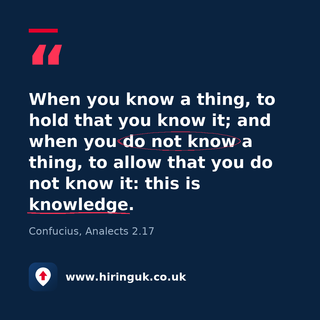 Quote card: When you know a thing, to hold that you know it; and when you do not know a thing, to allow that you do not know it: this is knowledge.