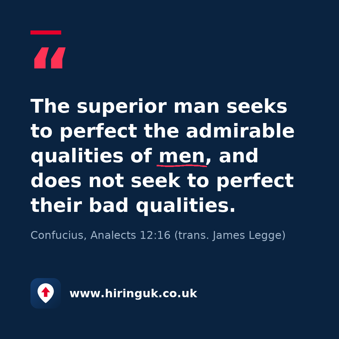 Quote card: The superior man seeks to perfect the admirable qualities of men, and does not seek to perfect their bad qualities.