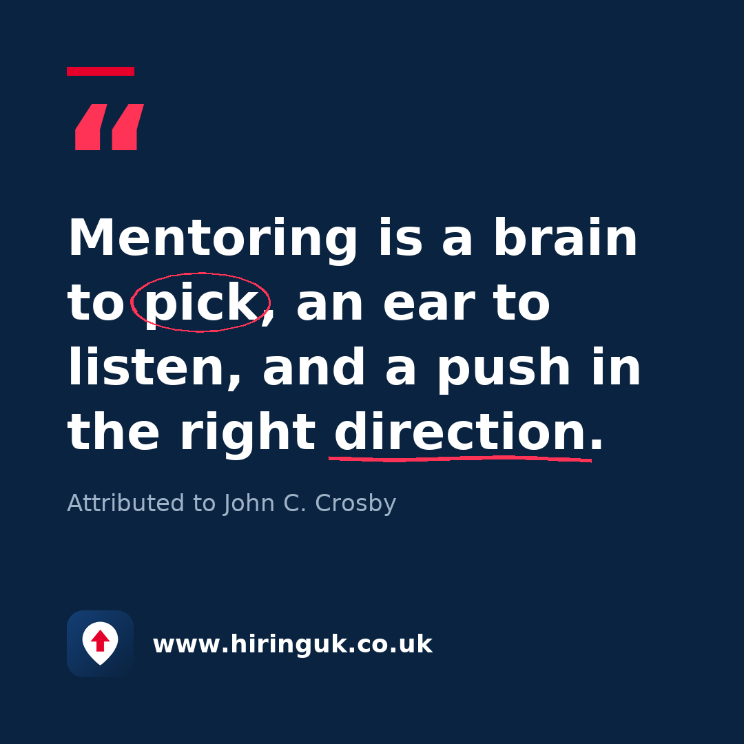 Quote card: Mentoring is a brain to pick, an ear to listen, and a push in the right direction.