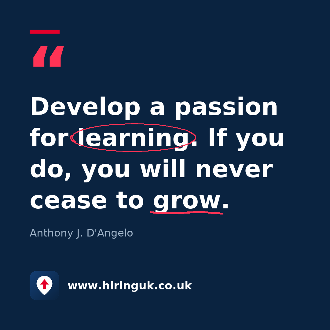 Quote card: Develop a passion for learning. If you do, you will never cease to grow.