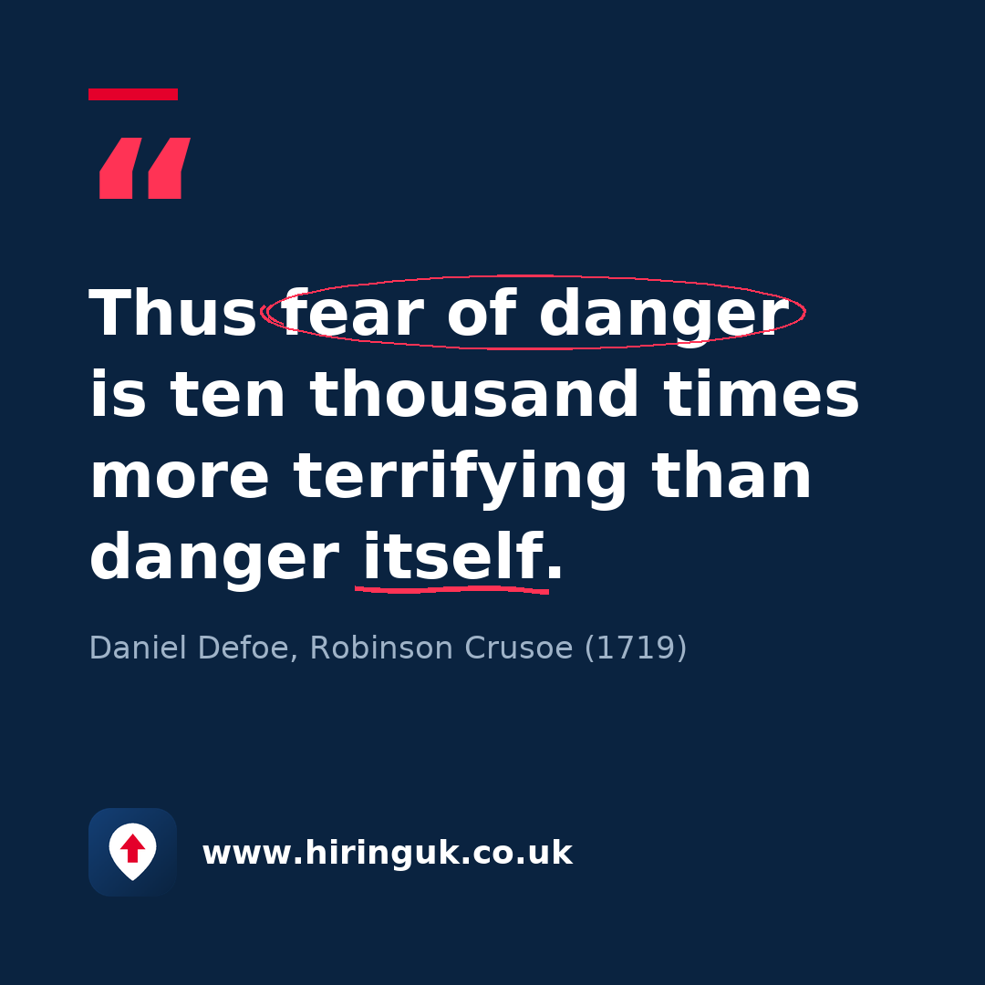 Quote card: Thus fear of danger is ten thousand times more terrifying than danger itself.