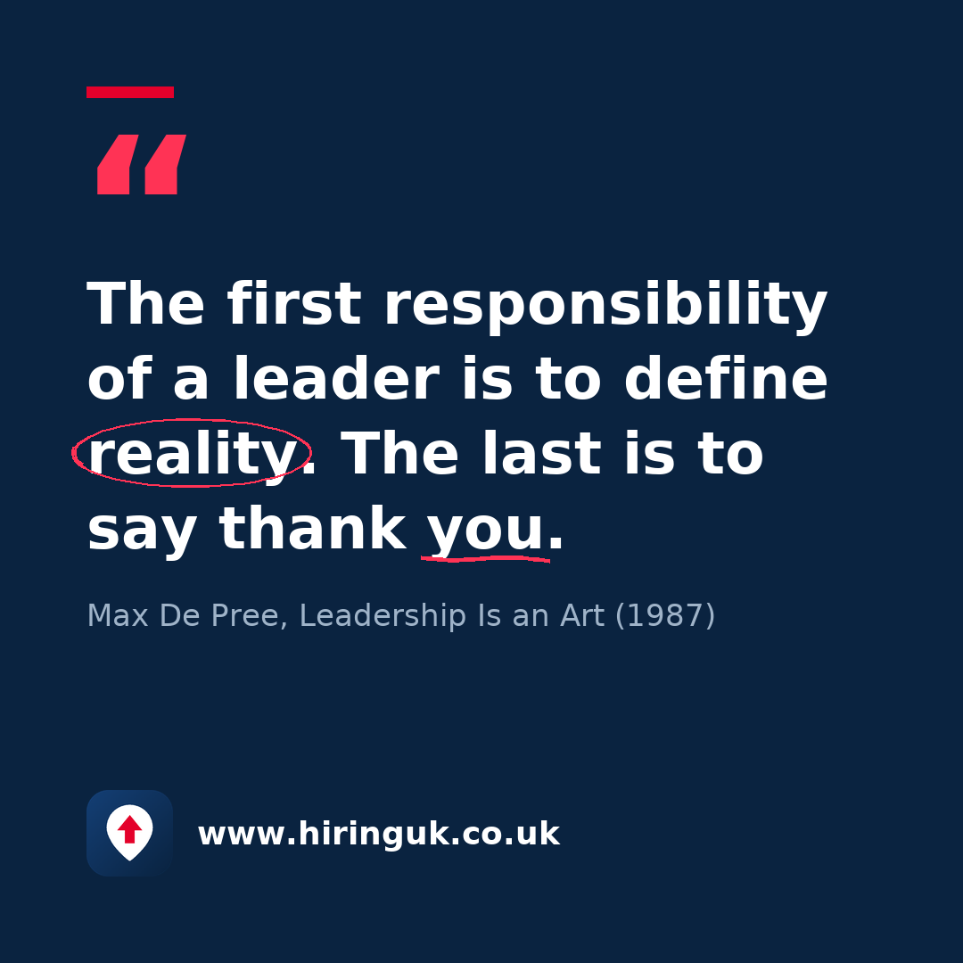 Quote card: The first responsibility of a leader is to define reality. The last is to say thank you.