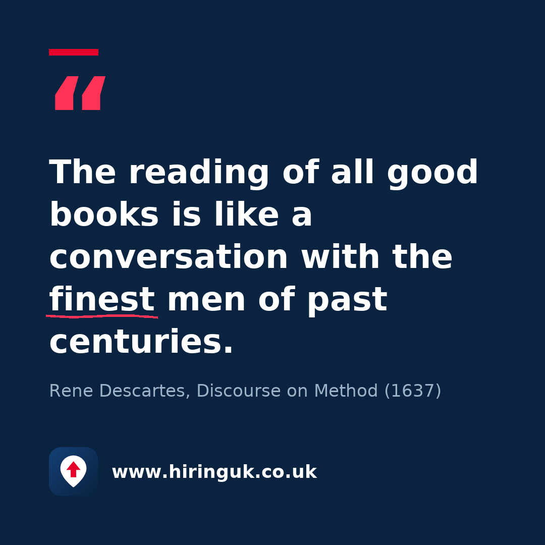 Quote card: The reading of all good books is like a conversation with the finest men of past centuries.