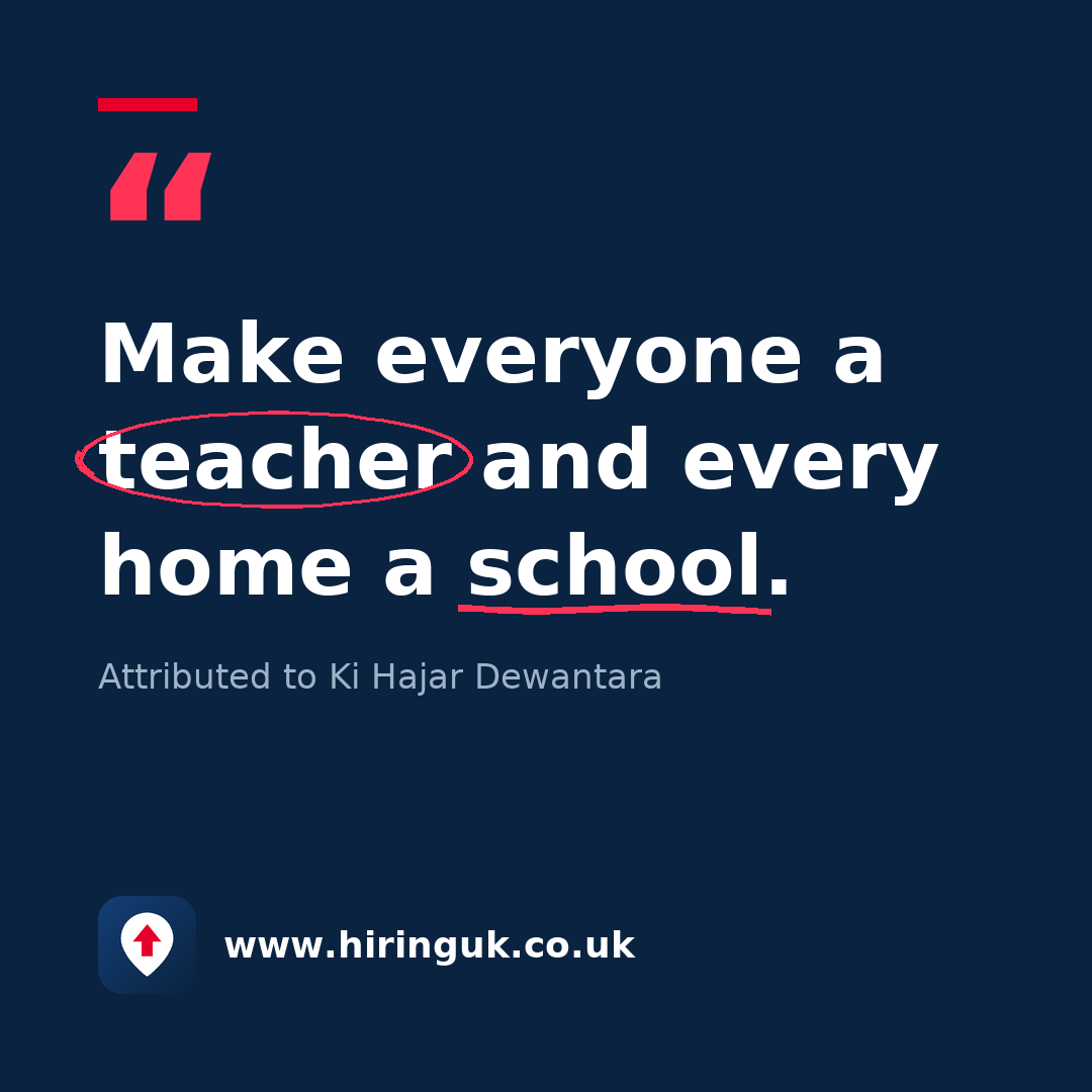 Quote card: Make everyone a teacher and every home a school.