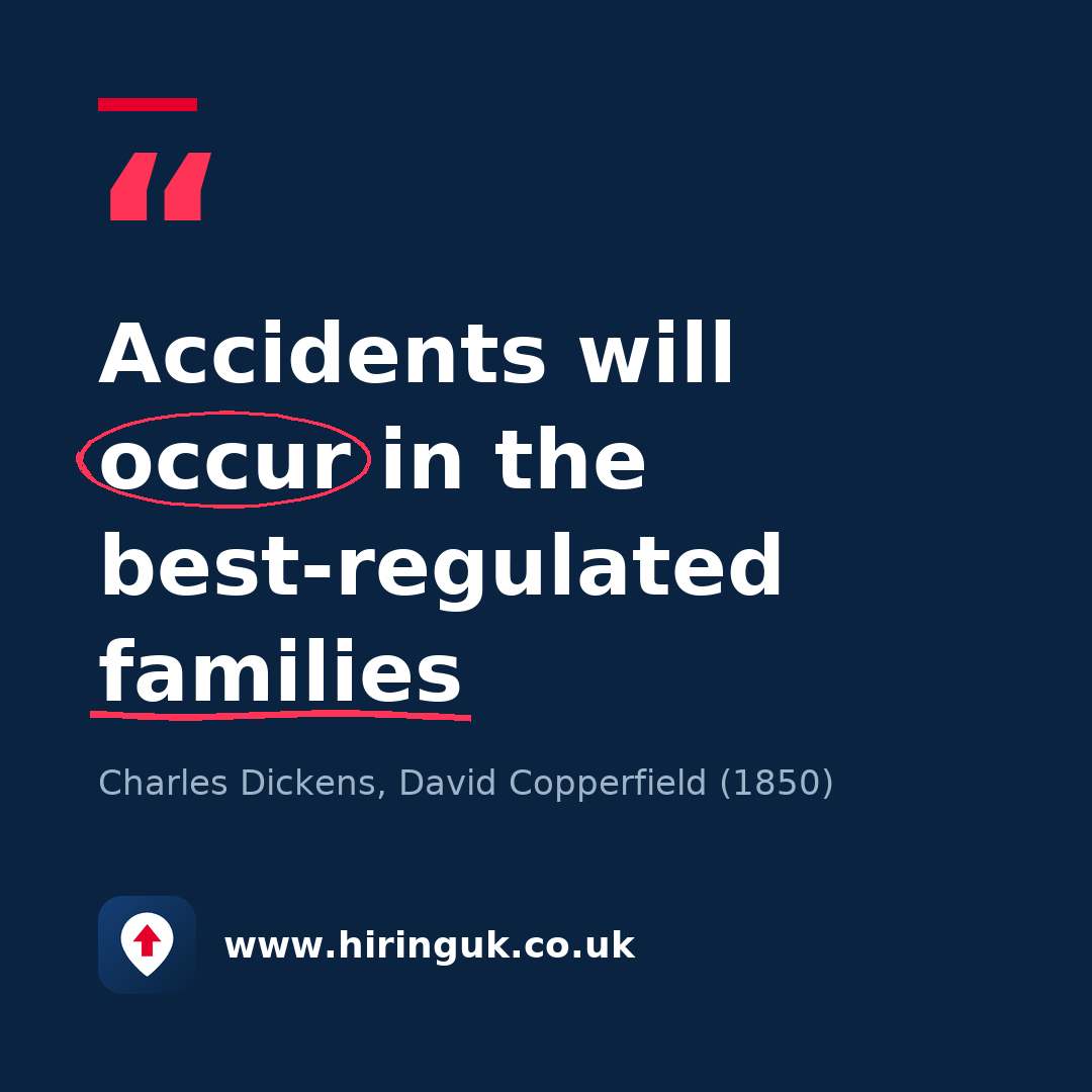 Quote card: Accidents will occur in the best-regulated families