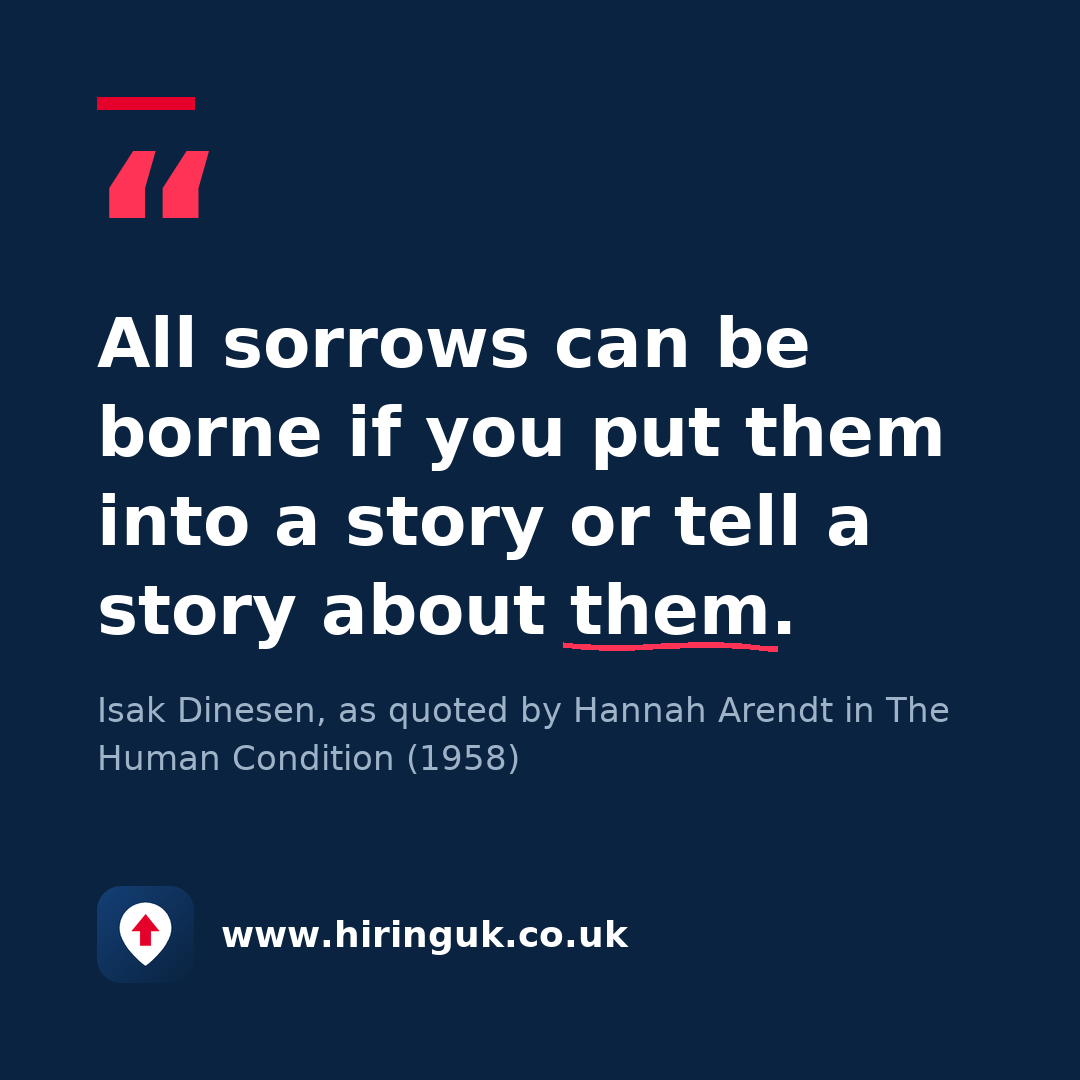 Quote card: All sorrows can be borne if you put them into a story or tell a story about them.