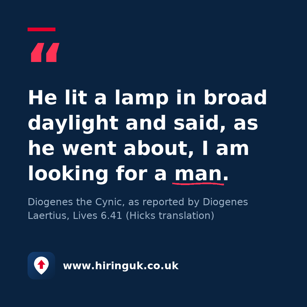 Quote card: He lit a lamp in broad daylight and said, as he went about, I am looking for a man.