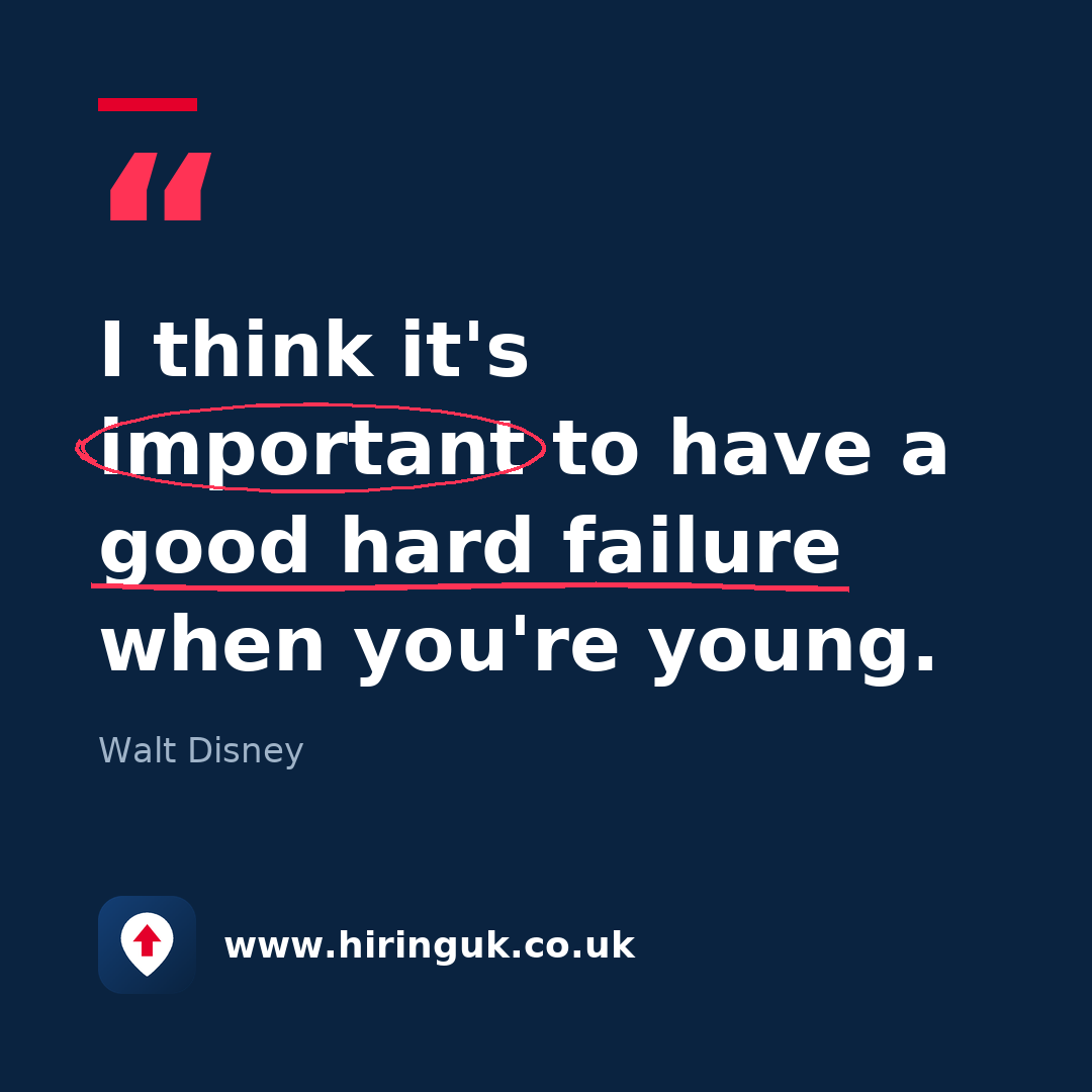 Quote card: I think it's important to have a good hard failure when you're young.