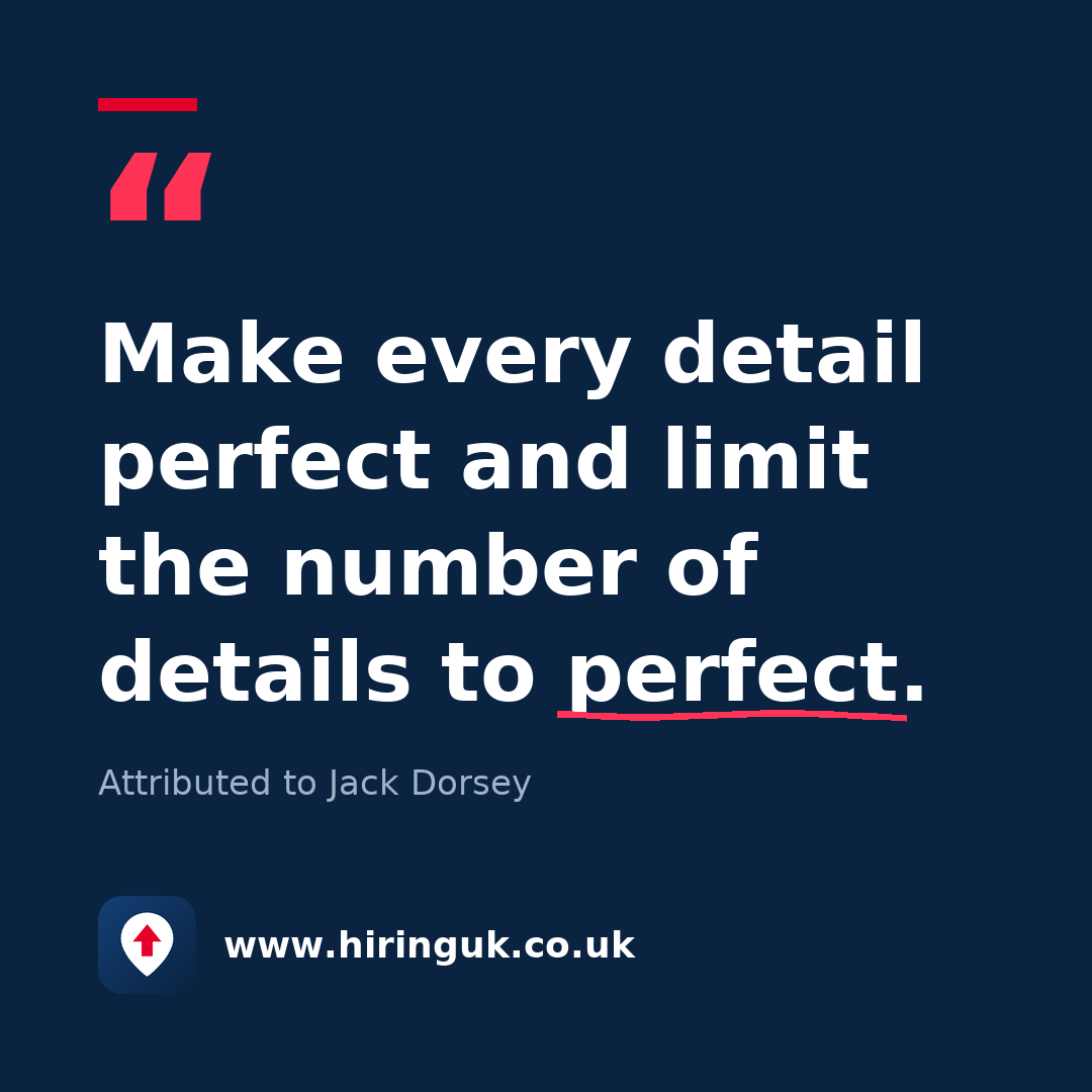 Quote card: Make every detail perfect and limit the number of details to perfect.