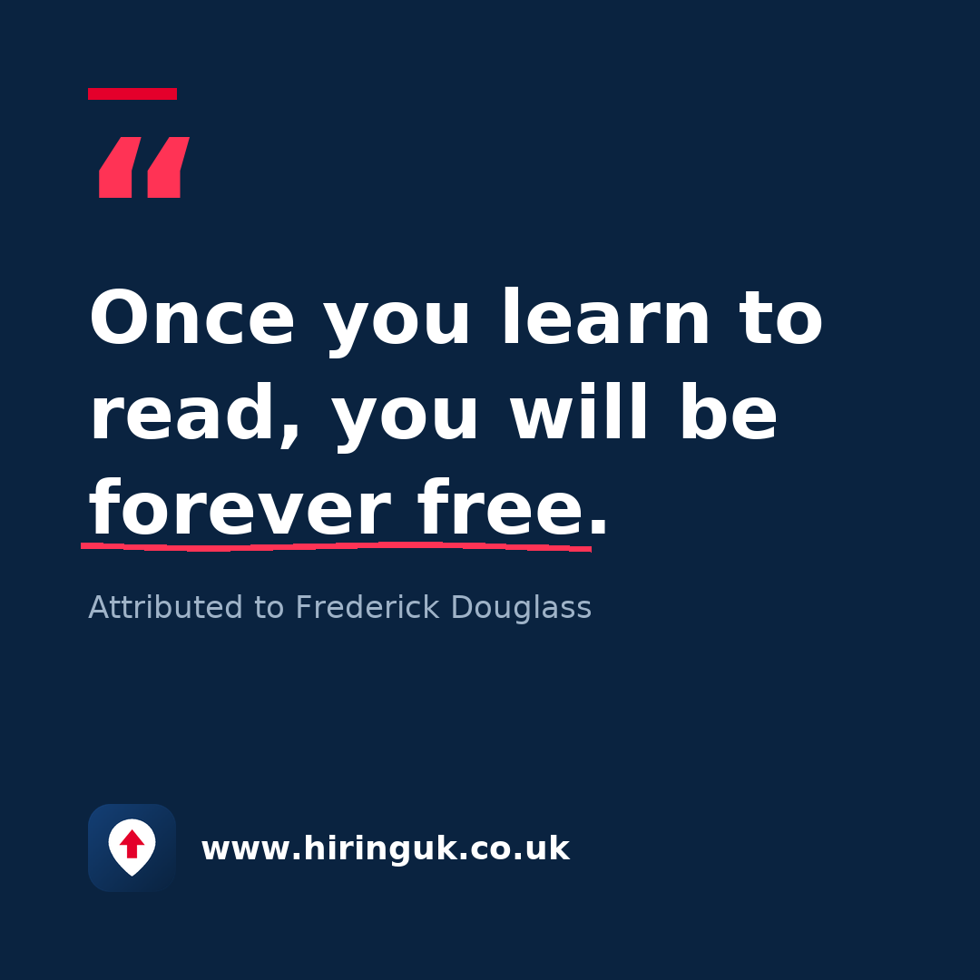Quote card: Once you learn to read, you will be forever free.