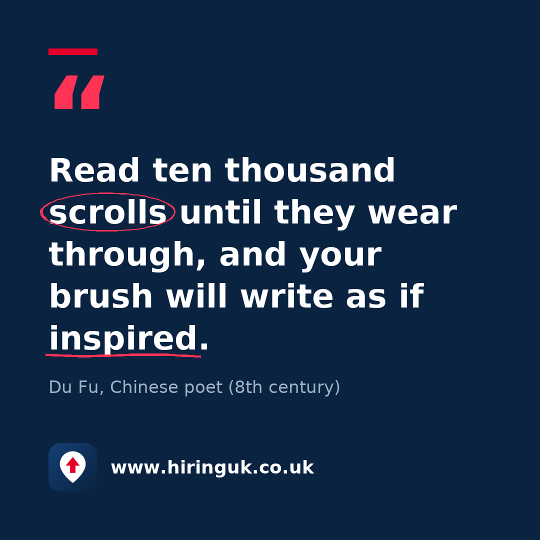 Quote card: Read ten thousand scrolls until they wear through, and your brush will write as if inspired.