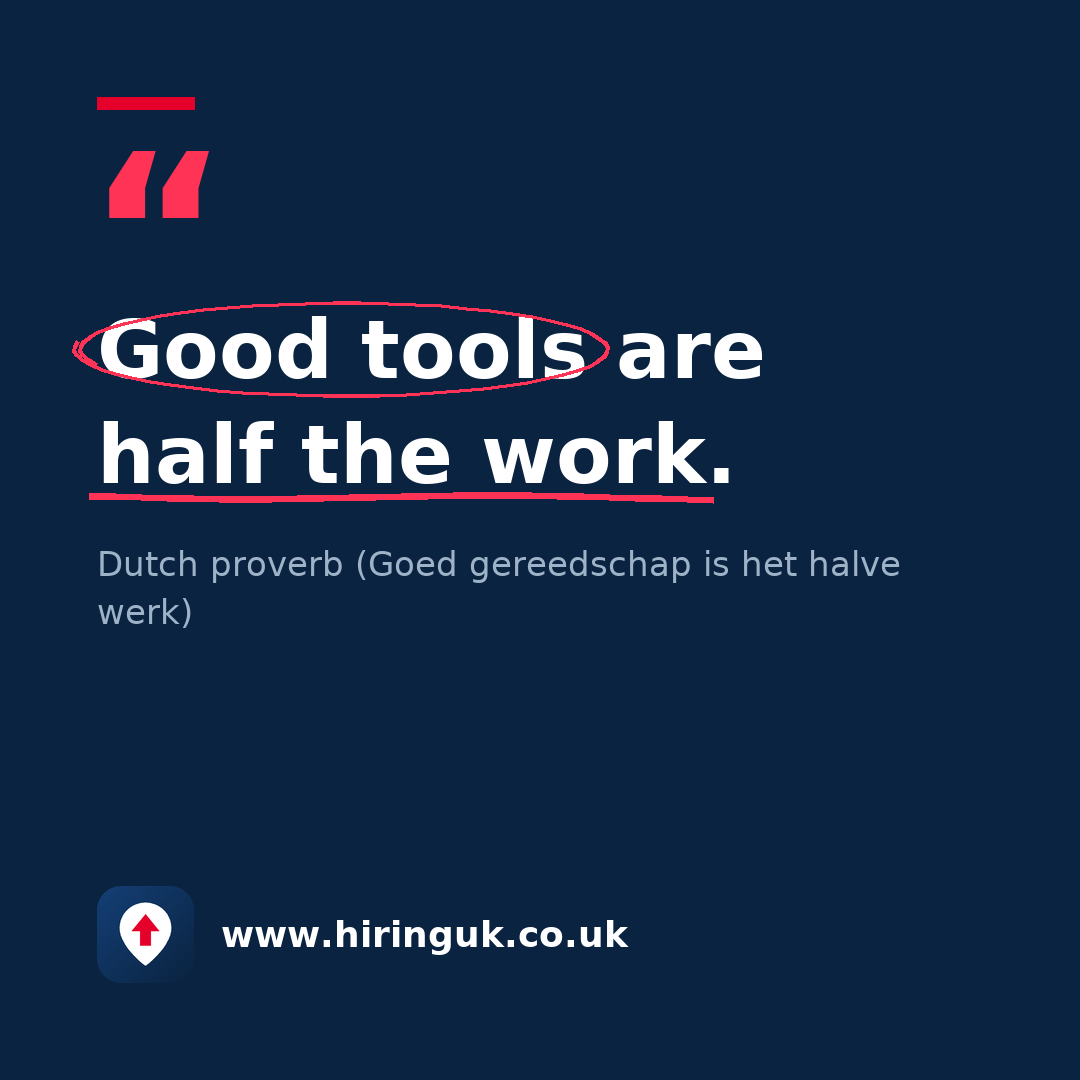 Quote card: Good tools are half the work.