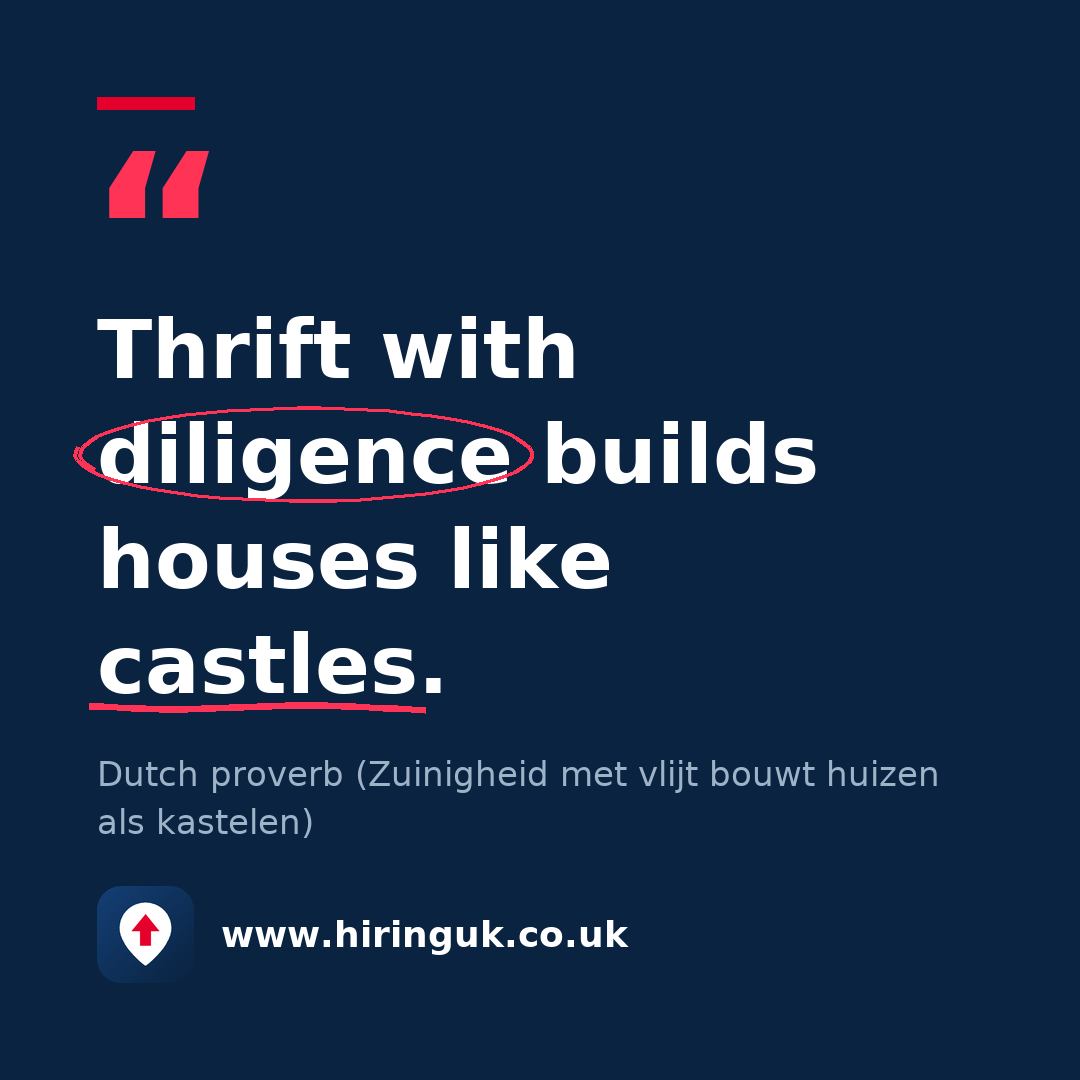 Quote card: Thrift with diligence builds houses like castles.