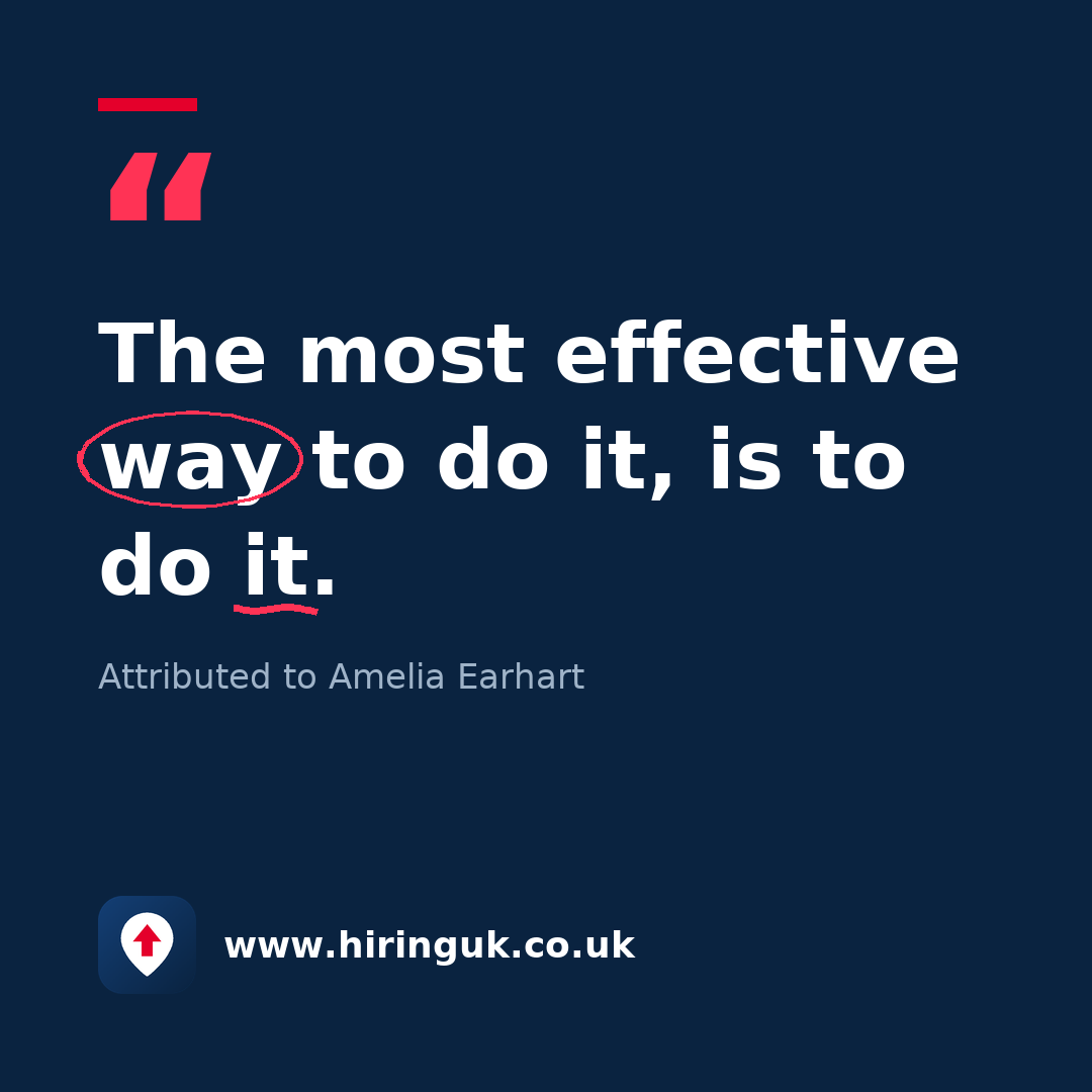 Quote card: The most effective way to do it, is to do it.