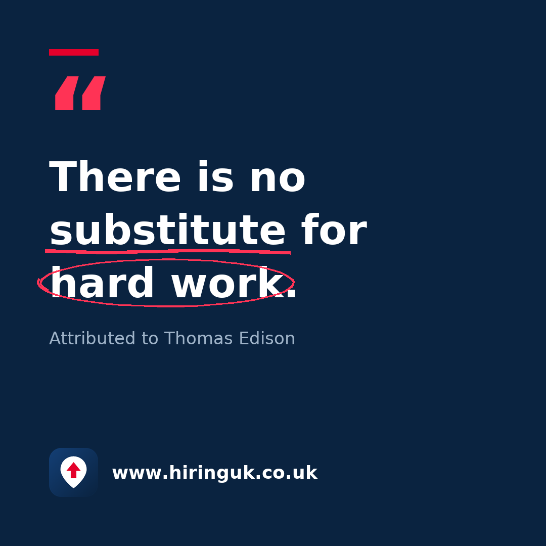 Quote card: There is no substitute for hard work.