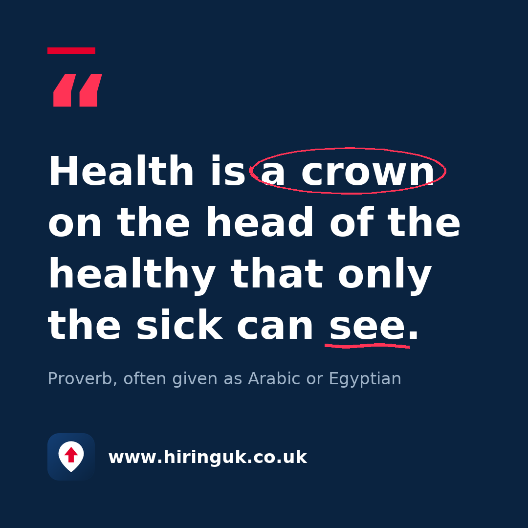 Quote card: Health is a crown on the head of the healthy that only the sick can see.