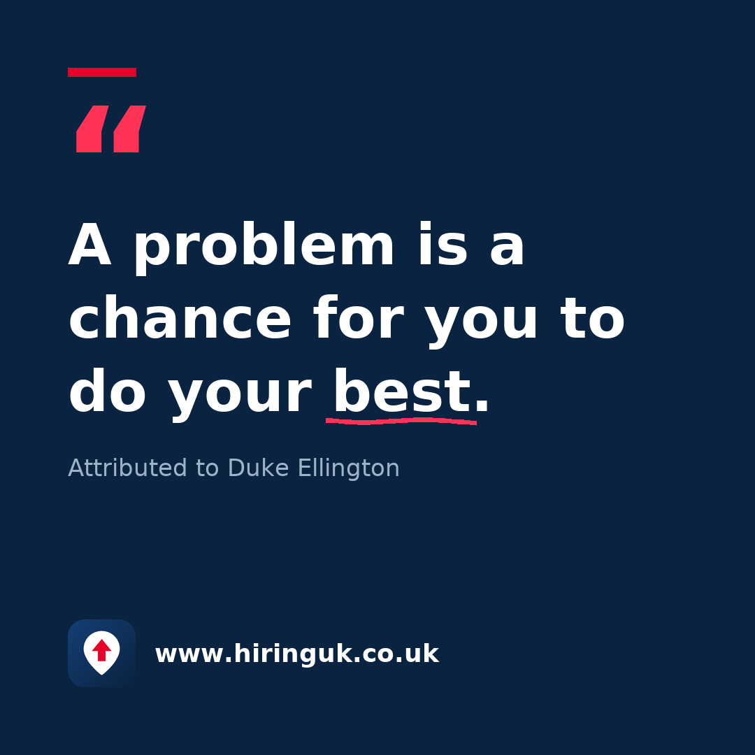 Quote card: A problem is a chance for you to do your best.